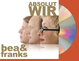 bea & franks · Absolut Wir